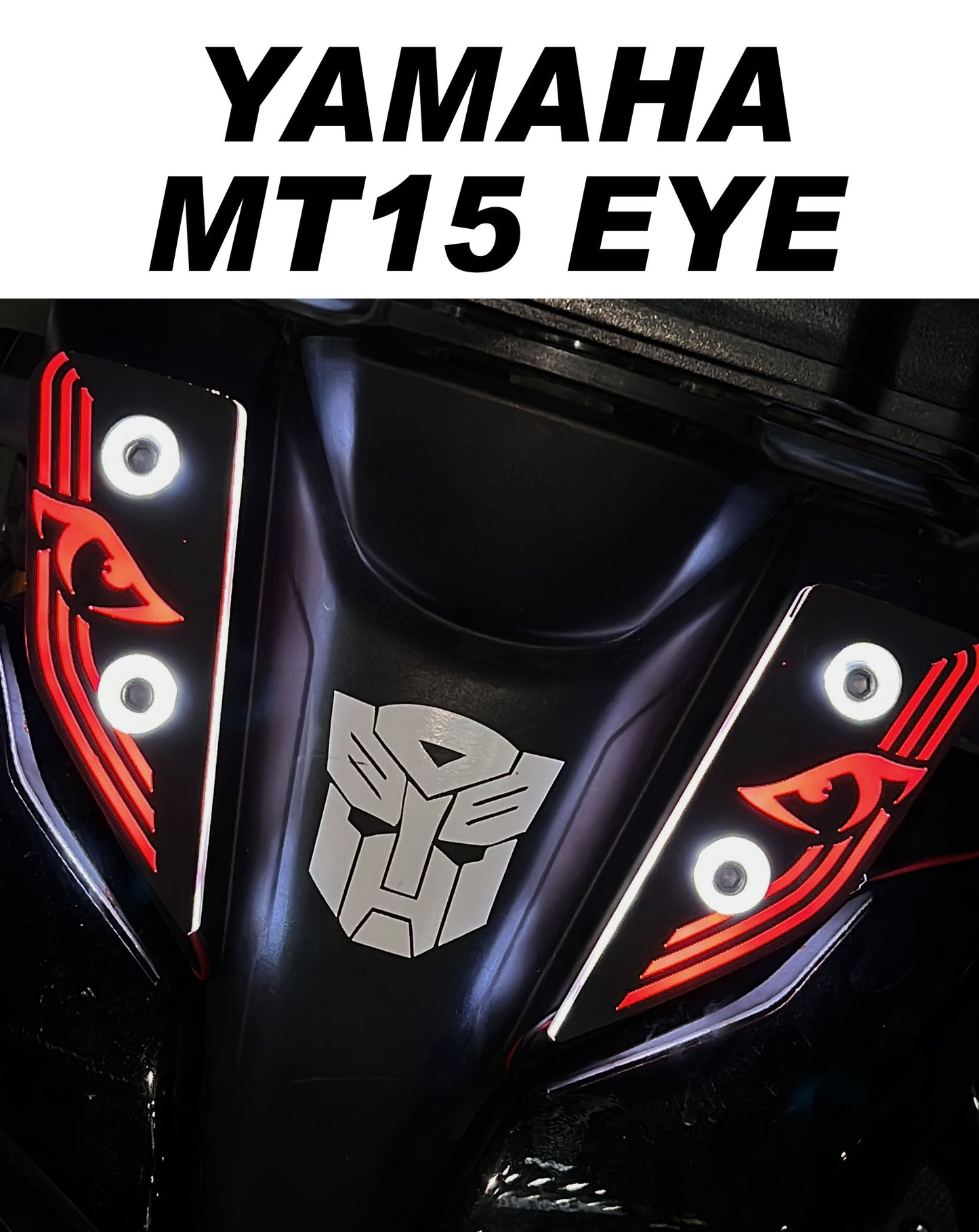 YAMAHA MT15 EYE  LED LIGHT